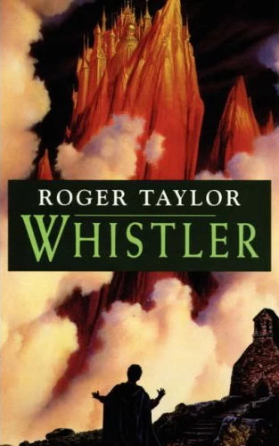 Whistler (The Chronicles of Hawklan) by Roger Taylor
