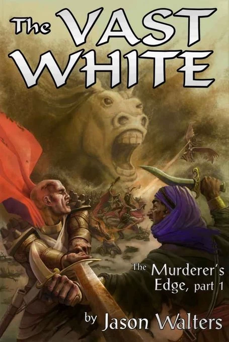 The Vast White (The Murderer's Edge #1) by Jason Walters