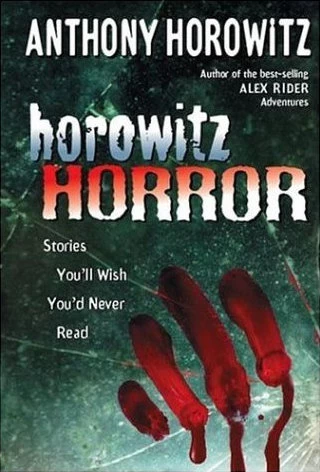 Horowitz Horror by Anthony Horowitz