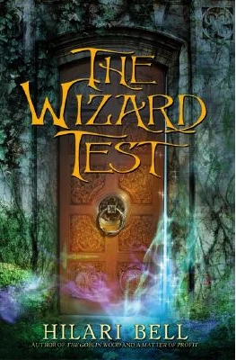 The Wizard Test by Hilari Bell