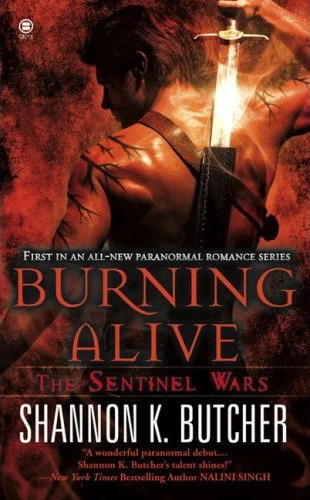 Burning Alive (The Sentinel Wars #1) by Shannon K. Butcher