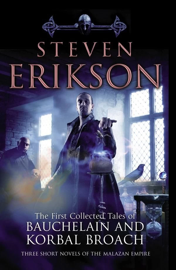 The First Collected Tales of Bauchelain and Korbal Broach by Steven Erikson