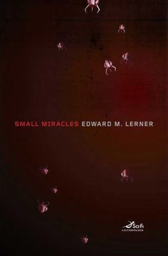 Small Miracles by Edward M. Lerner