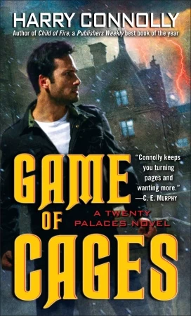 Game of Cages (Twenty Palaces #2) by Harry Connolly