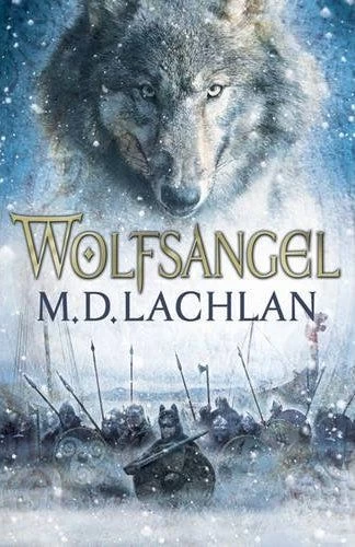 Wolfsangel (Wolfsangel Saga #1) by M. D. Lachlan