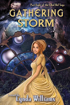 Gathering Storm (Okal Rel Saga #8) by Lynda Williams