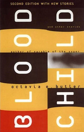 Bloodchild and Other Stories by Octavia E. Butler