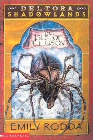 The Isle of Illusion (Deltora Shadowlands / Deltora Quest 2 #2) by Emily Rodda