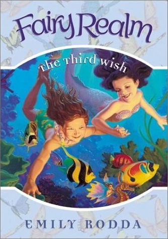 The Third Wish (Fairy Realm #3) by Emily Rodda