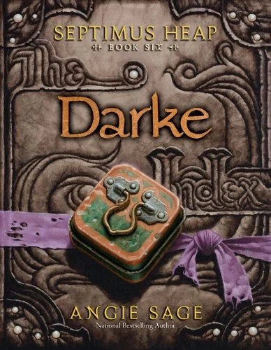 Darke (Septimus Heap #6) by Angie Sage
