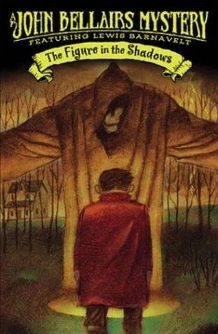 The Figure in the Shadows (Lewis Barnavelt #2) by John Bellairs