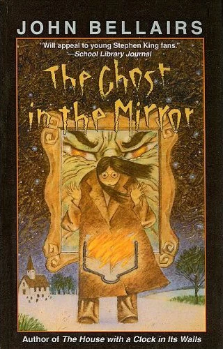The Ghost in the Mirror (Lewis Barnavelt #4) by Brad Strickland, John Bellairs