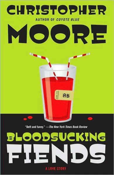 Bloodsucking Fiends (Love Story #1) by Christopher Moore