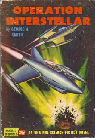 Operation Interstellar by George O. Smith