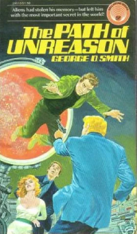 The Path of Unreason by George O. Smith