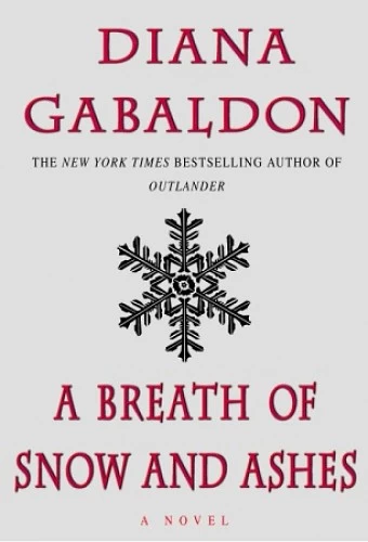 A Breath of Snow and Ashes (Outlander #6) by Diana Gabaldon