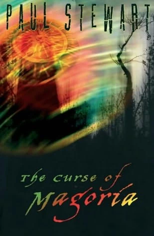 The Curse of Magoria by Paul Stewart