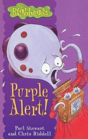 Purple Alert! (The Blobheads) by Paul Stewart, Chris Riddell