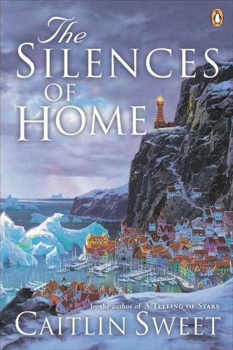 The Silences of Home by Caitlin Sweet