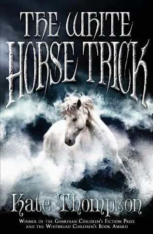 The White Horse Trick (The New Policeman #3) by Kate Thompson