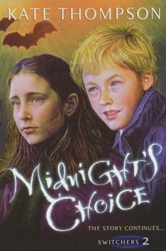 Midnight's Choice (Switchers #2) by Kate Thompson