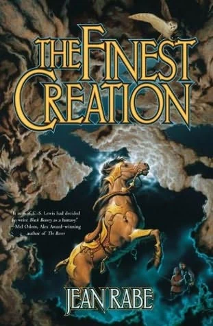 The Finest Creation (Finest Trilogy #1) by Jean Rabe