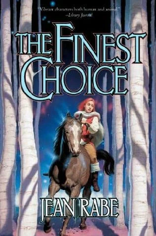 The Finest Choice (Finest Trilogy #2) by Jean Rabe