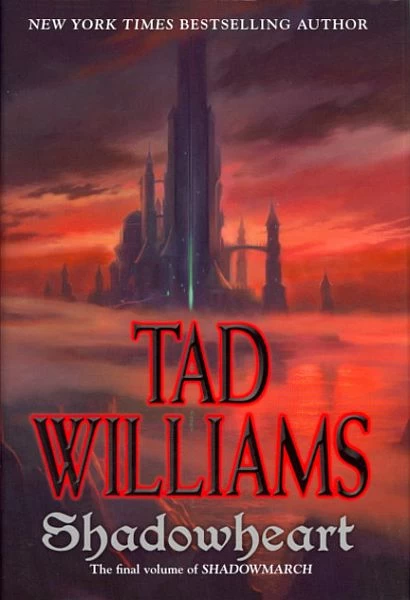 Shadowheart (Shadowmarch #4) by Tad Williams