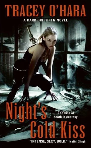 Night's Cold Kiss (Dark Brethren #1) by Tracey O'Hara