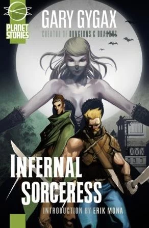 Infernal Sorceress (Mythus #4) by Gary Gygax