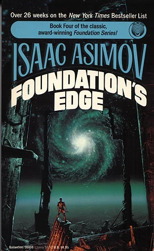 Foundation's Edge (Extended Foundation series #1) by Isaac Asimov
