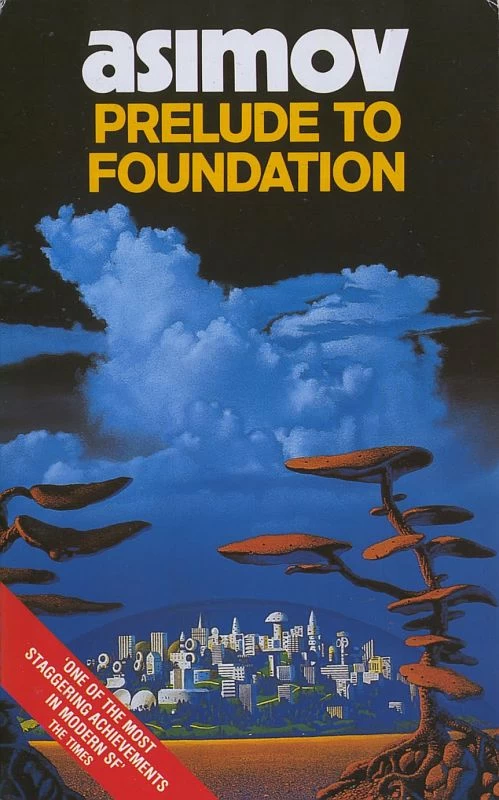 Prelude to Foundation (Extended Foundation series #3) by Isaac Asimov
