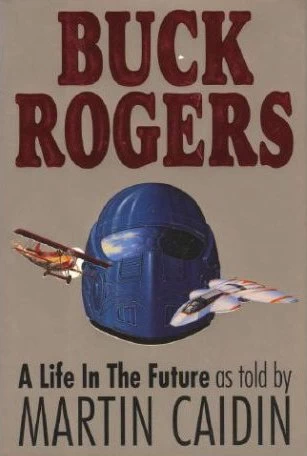 Buck Rogers: A Life in Future