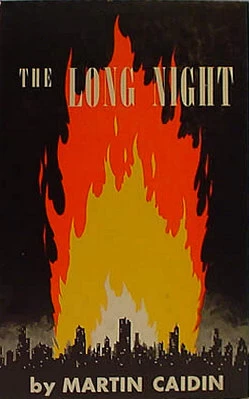 The Long Night by Martin Caidin