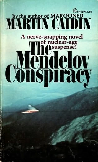 The Mendelov Conspiracy by Martin Caidin