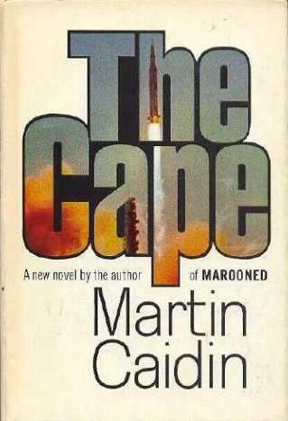 The Cape by Martin Caidin