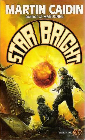 Star Bright by Martin Caidin
