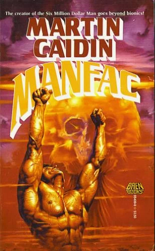 Manfac by Martin Caidin