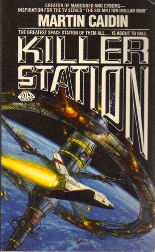 Killer Station by Martin Caidin