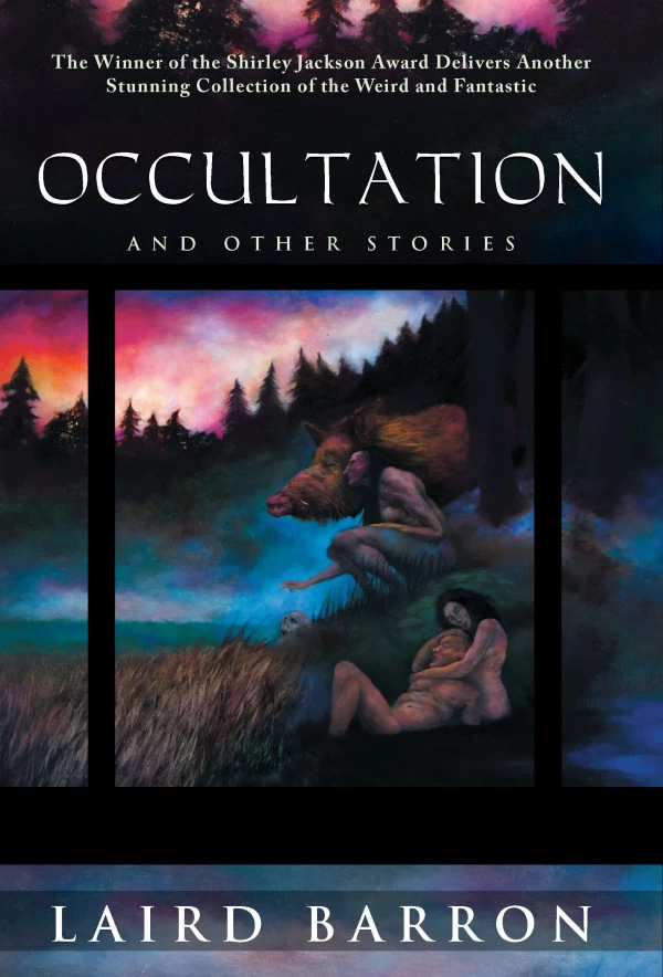 Occultation and Other Stories by Laird Barron