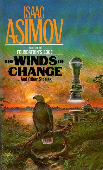 The Winds of Change and Other Stories by Isaac Asimov
