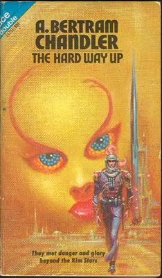 The Hard Way Up (John Grimes #6) by A. Bertram Chandler