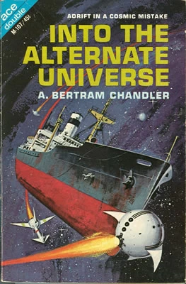 Into the Alternate Universe (John Grimes #12) by A. Bertram Chandler