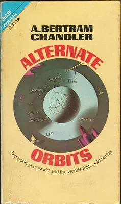 Alternate Orbits (John Grimes #15) by A. Bertram Chandler