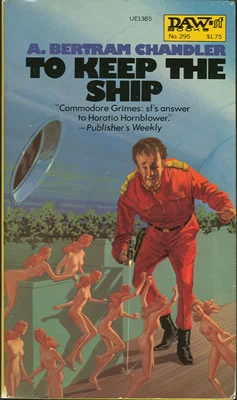To Keep the Ship (John Grimes #21) by A. Bertram Chandler