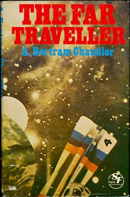 The Far Traveller (John Grimes #22) by A. Bertram Chandler