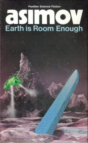 Earth Is Room Enough by Isaac Asimov