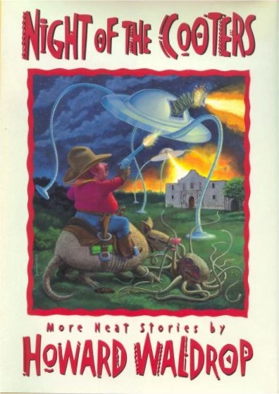 Night of the Cooters by Howard Waldrop
