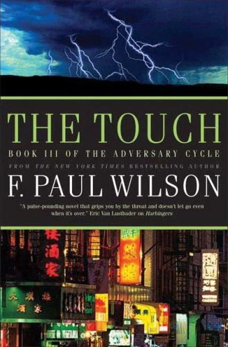 The Touch (The Adversary Cycle #3) by F. Paul Wilson
