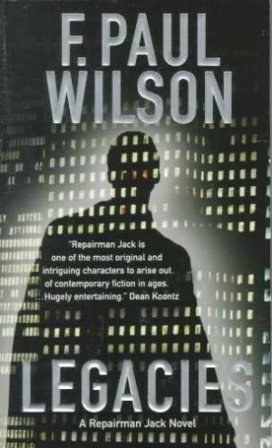 Legacies (Repairman Jack #1) by F. Paul Wilson